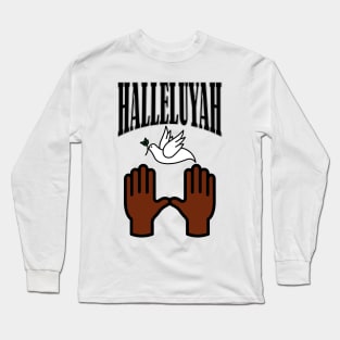 Halleluyah Long Sleeve T-Shirt